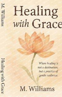Healing with Grace
