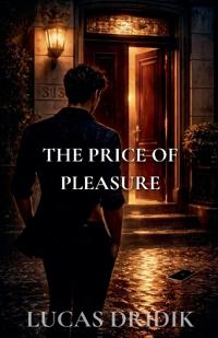 The Price of Pleasure