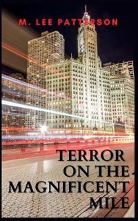 Bokomslag för "Terror on the Magnificent Mile"
