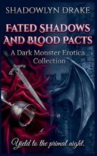 Fated Shadows And Blood Pacts