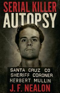 Serial Killer Autopsy