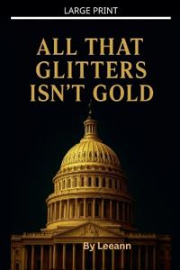 All That Glitters Isn't Gold