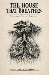 The House That Breathes