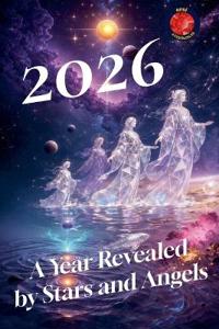 Bokomslag för "2026 A Year Revealed by Stars and Angels"