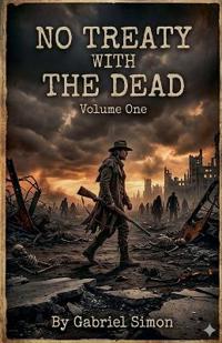 No Treaty With The Dead Volume One