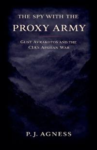 The Spy With the Proxy Army