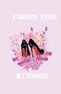 A Surgeon´s Pride