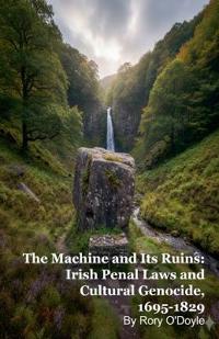 The Machine and Its Ruins