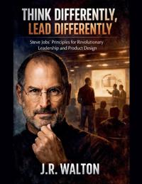 Think Differently, Lead Differently