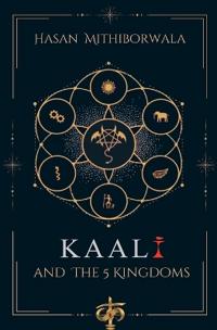 Kaali & The 5 Kingdoms