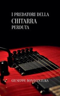 I predatori della chitarra perduta