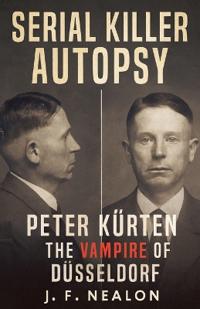 Serial Killer Autopsy