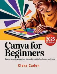 Canva User Guide For Beginners