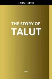 The Story of Talut