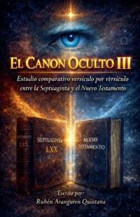 EL CANON OCULTO III