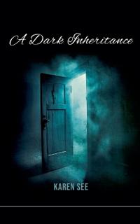 A Dark Inheritance