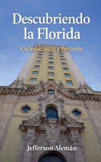 Descubriendo la Florida