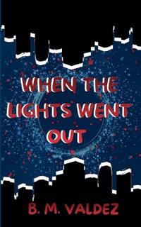 When the Lights Went Out