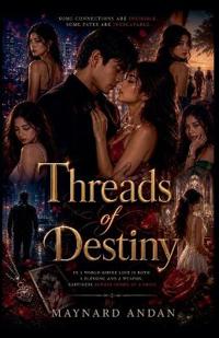 Threads of Destiny