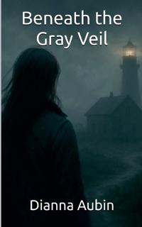 Beneath the Gray Veil