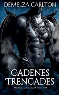 Cadenes Trencades
