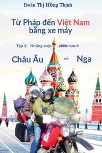 T? Pháp d?n Vi?t Nam b?ng xe máy