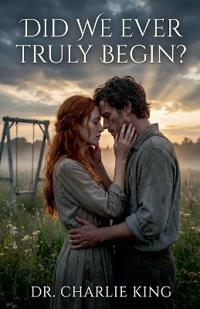 Did We Ever Truly Begin?