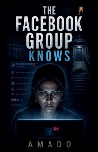 The Facebook Group Knows