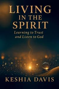 Living in the Spirit