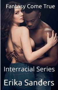 Bokomslag för "Fantasy Come True (Interracial Series)"