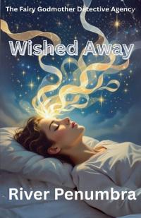 Bokomslag för "Wished Away"