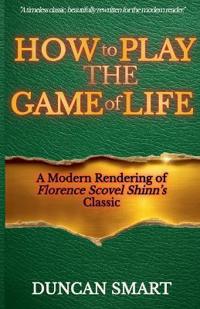 How to Play the Game of Life