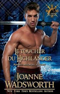 Le toucher du Highlander