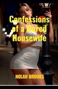Confessions of a Bored Housewife