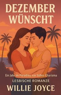 Dezember Wünscht