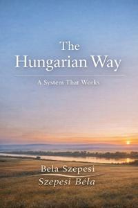 The Hungarian Way
