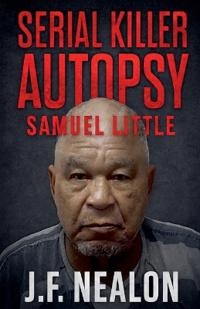 Serial Killer Autopsy