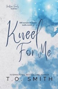 Kneel For Me