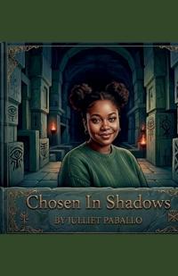 Chosen In Shadows