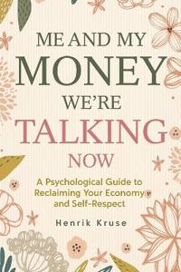 My Money and Me - We're Talking Now