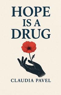 Hope is a Drug