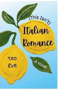 Bokomslag for "This Isn't Italian Romance"