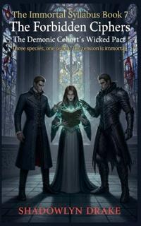 The Forbidden Ciphers