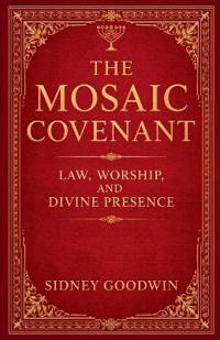 The Mosaic Covenant