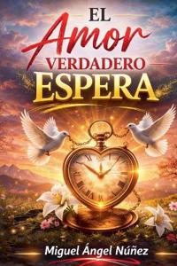 El amor verdadero espera