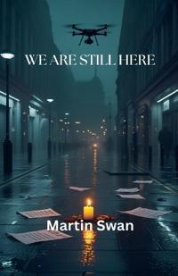 We Are Still Here
