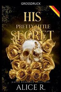 His Pretty Little Secret