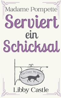 Madame Pompette Serviert ein Schicksal