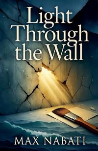 Light Through The Wall