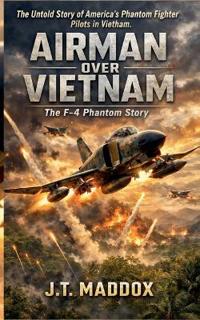 Airmen Over Vietnam